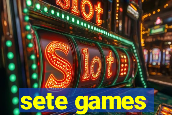 sete games